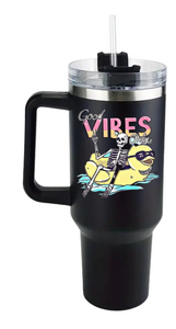 Good Vibes 40 oz. Tumbler