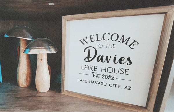 Lake House Sign - CUSTOM