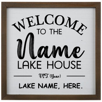 Lake House Sign - CUSTOM